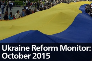 Ukraine Reform Monitor: October 2015